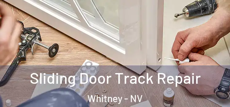  Sliding Door Track Repair Whitney - NV